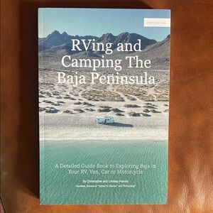 RVing and Camping The Baja Peninsula Guide Book